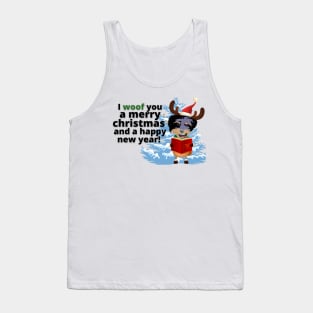 I woof you a merry christmas! Tank Top